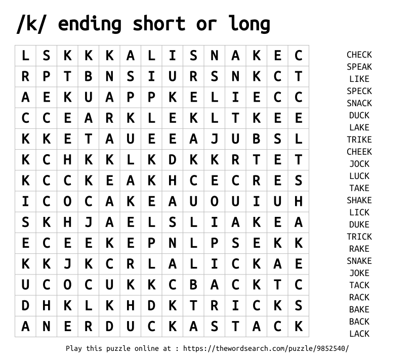 Word Search on /k/ ending short or long